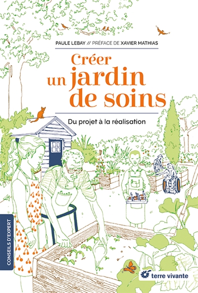 Créer un jardin de soins: du projet à la réalisation