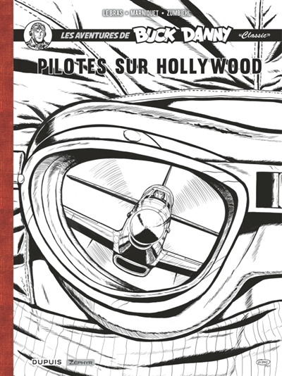 Les aventures de Buck Danny: classic. Pilotes sur Hollywood: récit complet