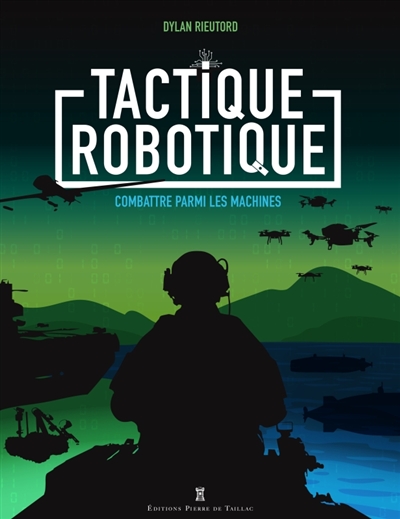Tactique robotique: combattre parmi les machines