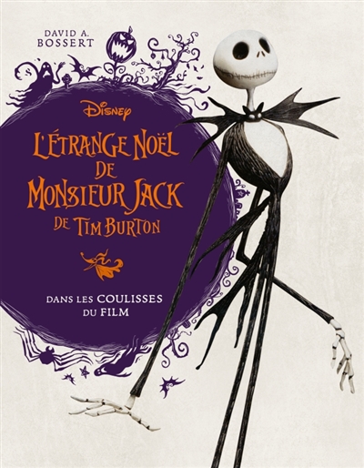 L'étrange Noël de monsieur Jack de Tim Burton: dans les coulisses du film