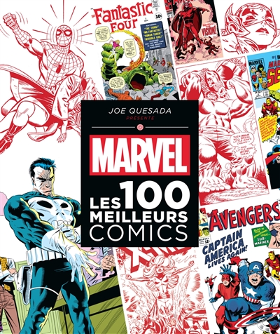 Marvel: les 100 meilleurs comics