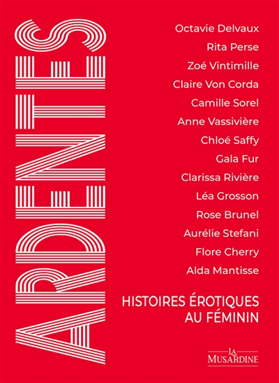 Ardentes: histoires érotiques au féminin