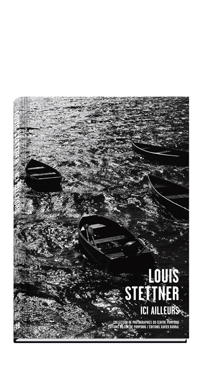Louis Stettner, ici ailleurs: collection de photographies du Centre Pompidou: exposition, Paris, Centre national d'art et de culture Georges Pompidou, Galerie de photographies, du 15 juin au 12 septembre 2016