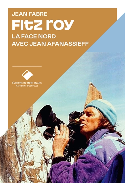 Fitz Roy: la face nord: avec Jean Affanassieff