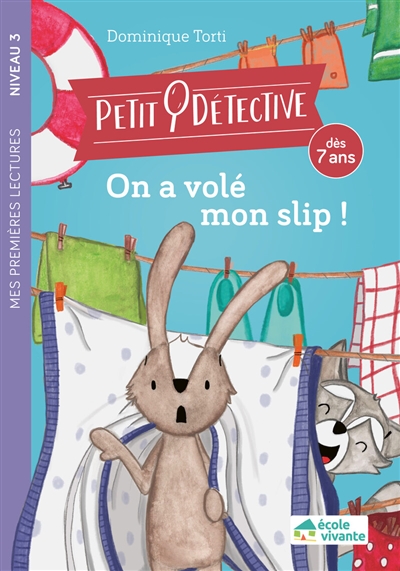 Petit détective. On a volé mon slip!