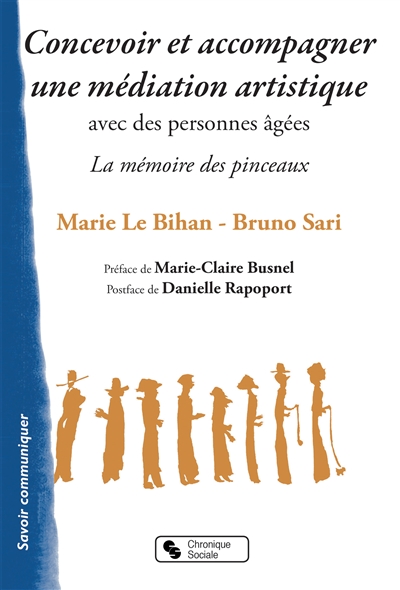 Concevoir et accompagner une médiation artistique avec des personnes âgées: la mémoire des pinceaux