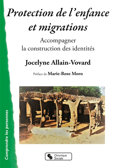 Protection de l'enfance et migrations: accompagner la construction des identités