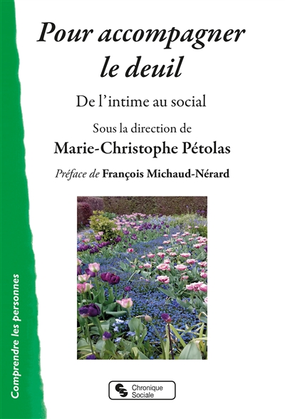 Pour accompagner le deuil - De l'intime au social