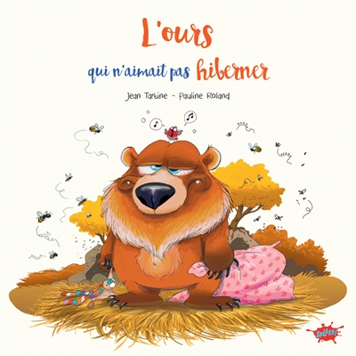 L'ours qui n'aimait pas hiberner