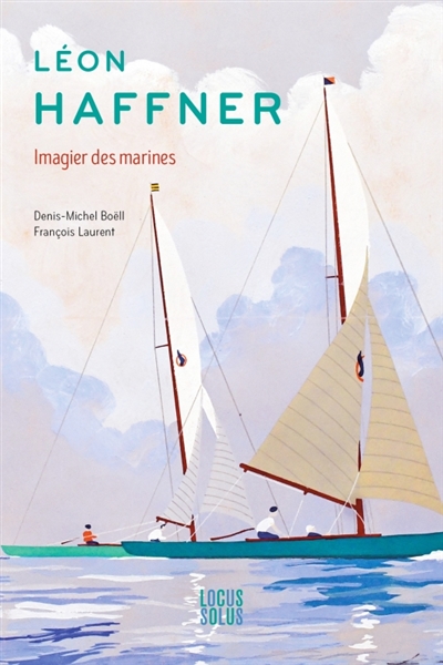 Léon Haffner: imagier des marines