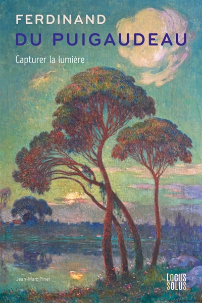 Ferdinand du Puigaudeau: capturer la lumière