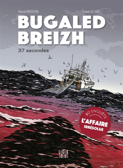 Bugaled Breizh: 37 secondes
