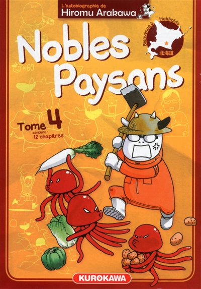 Nobles paysans: l'autobiographie de Hiromu Arakawa. Vol. 4