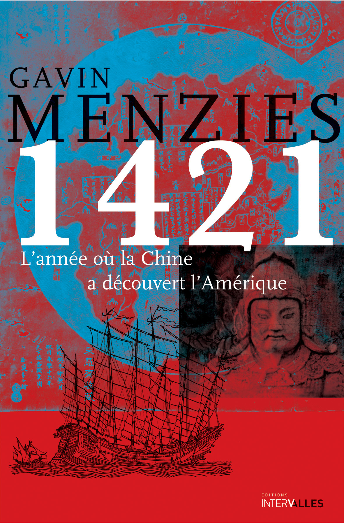 1421, l'année où la Chine a découvert l'Amérique