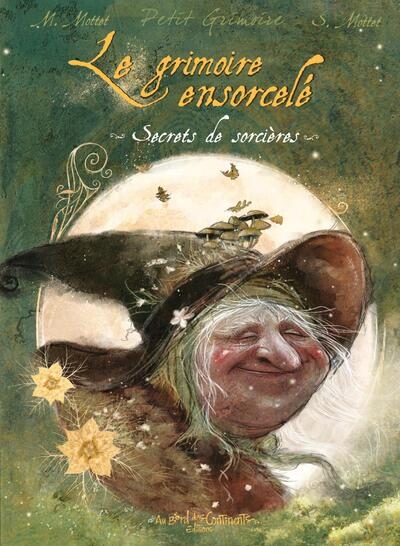 Le petit grimoire ensorcelé - Secrets de sorcières