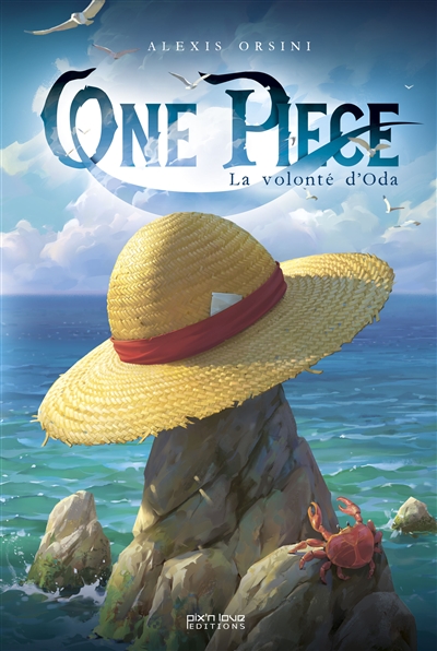 One Piece: la volonté d'Oda