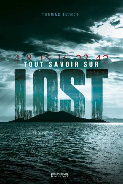 Tout savoir sur Lost: décryptage et envers du décor de la série culte!