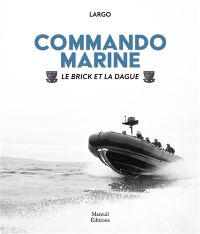 Commando marine: le brick et la dague