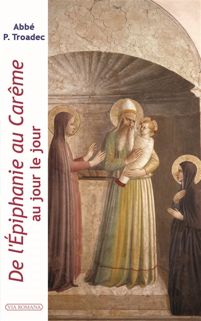 De l'Epiphanie au carême: au jour le jour: lectures et méditations quotidiennes pour prier seul ou en famille