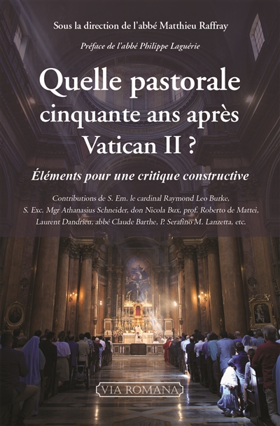 Quelle pastorale cinquante ans après Vatican II?: éléments pour une critique constructive