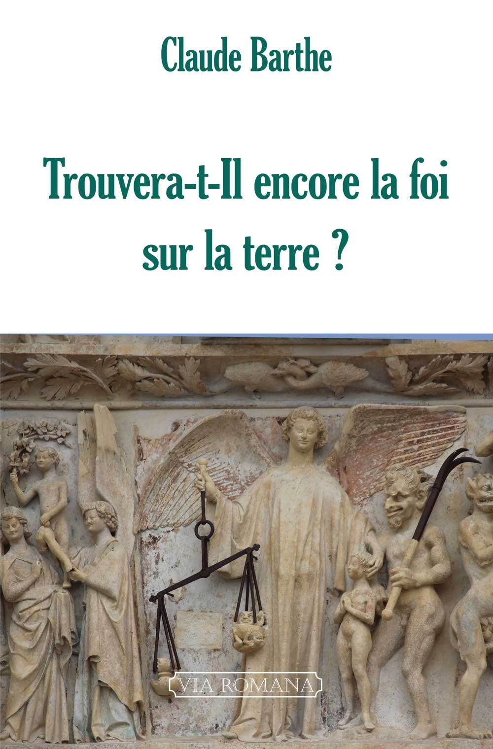 Trouvera-t-il encore la foi sur la Terre?: crise de l'Eglise: histoire et questions