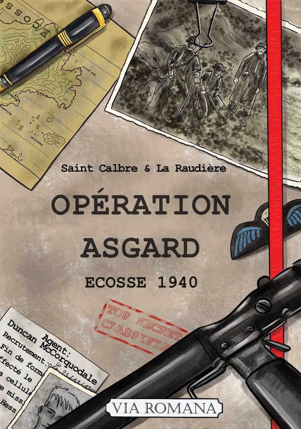 Semblable à la nuit. Vol. 1. Opération Asgard: Ecosse 1940
