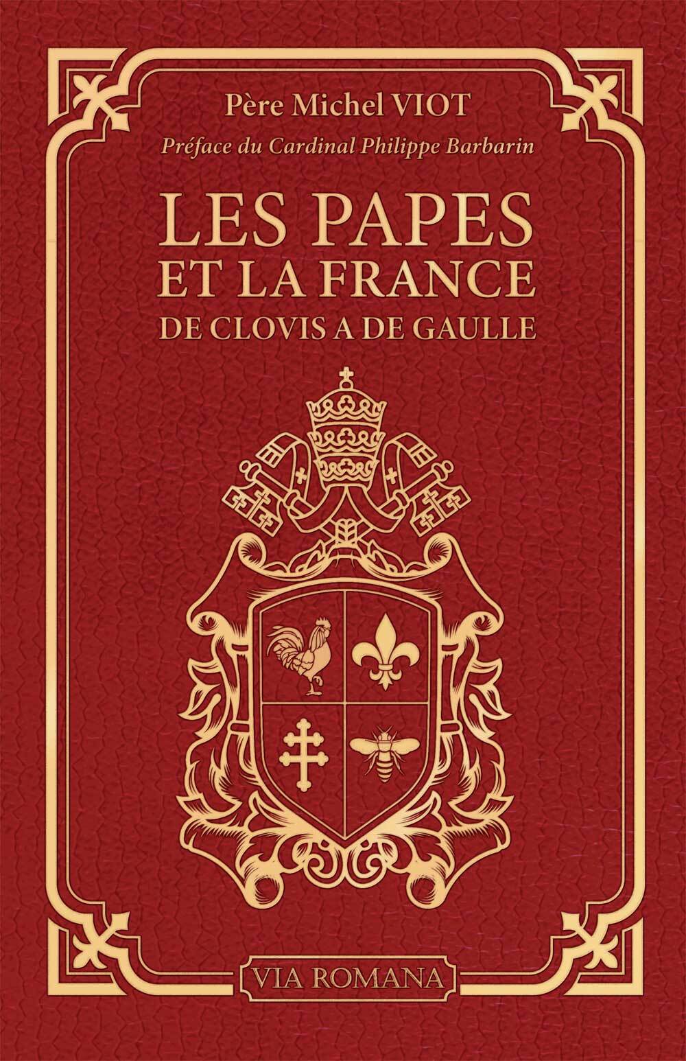 Les papes et la France - de Clovis à De Gaulle