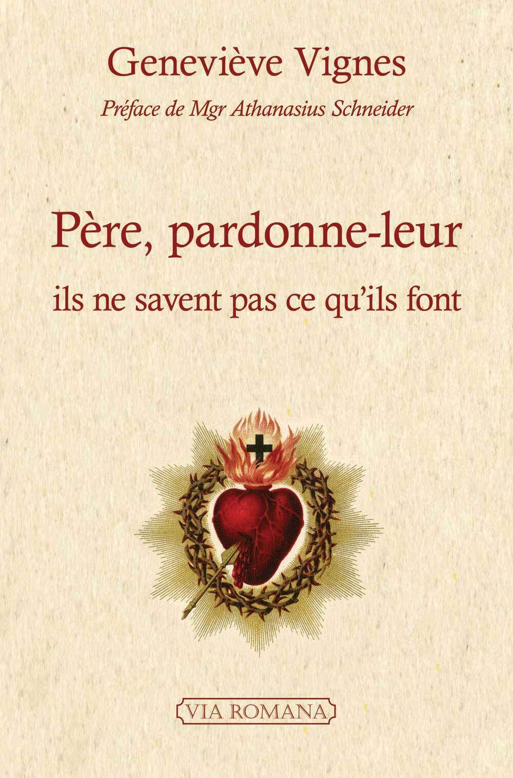 Père, pardonne-leur - Ils ne savent pas ce qu'ils font