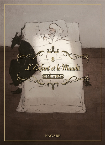L'enfant et le maudit: Siuil, a Run. Vol. 8