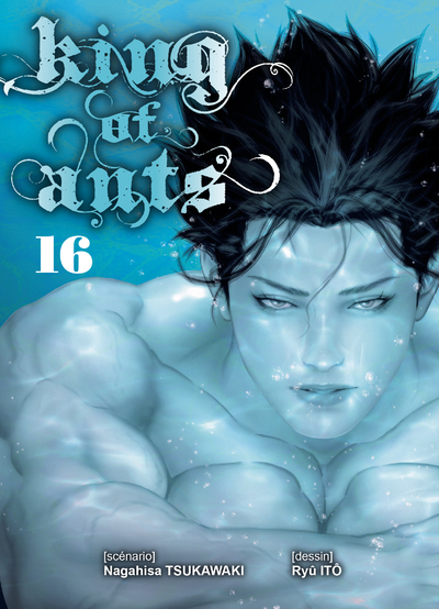 King of ants. Vol. 16