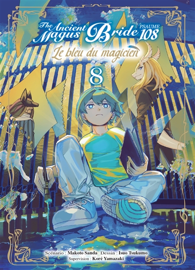 The ancient magus bride, psaume 108: le bleu du magicien. Vol. 8