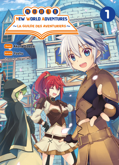 Noble new world adventures: la guilde des aventuriers. Vol. 1