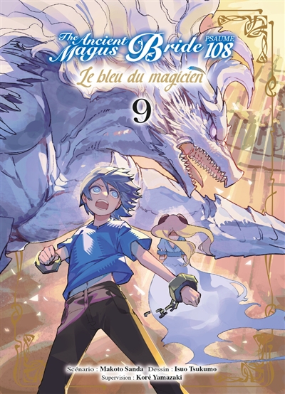 The ancient magus bride, psaume 108: le bleu du magicien. Vol. 9