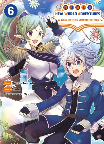 Noble new world adventures: la guilde des aventuriers. Vol. 6