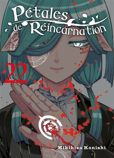Pétales de réincarnation. Vol. 22