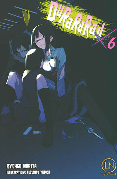 Durarara!! - Tome 06