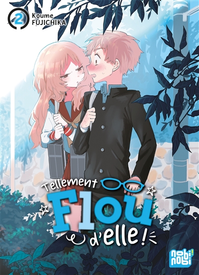Tellement flou d'elle!. Vol. 2