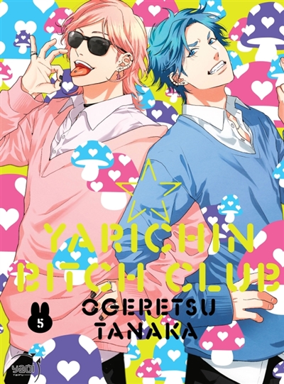 Yarichin Bitch Club - Tome 05