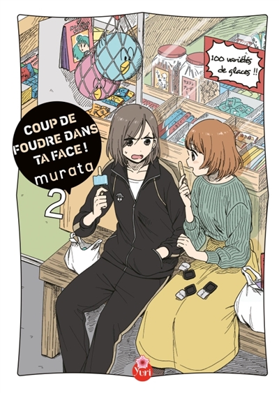 Coup de foudre dans ta face!. Vol. 2