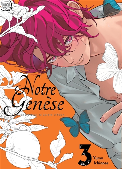 Notre genèse: seuls dans le jardin d'Eden. Vol. 3