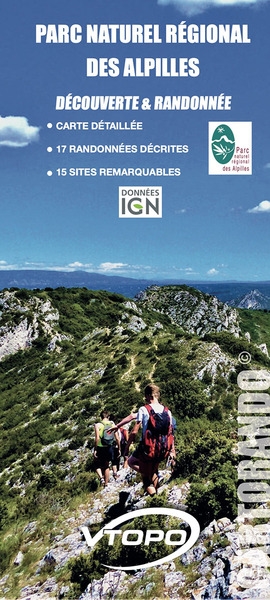 Parc naturel régional des Alpilles: découverte & randonnée: carte détaillée, 17 randonnées décrites, 15 sites remarquables