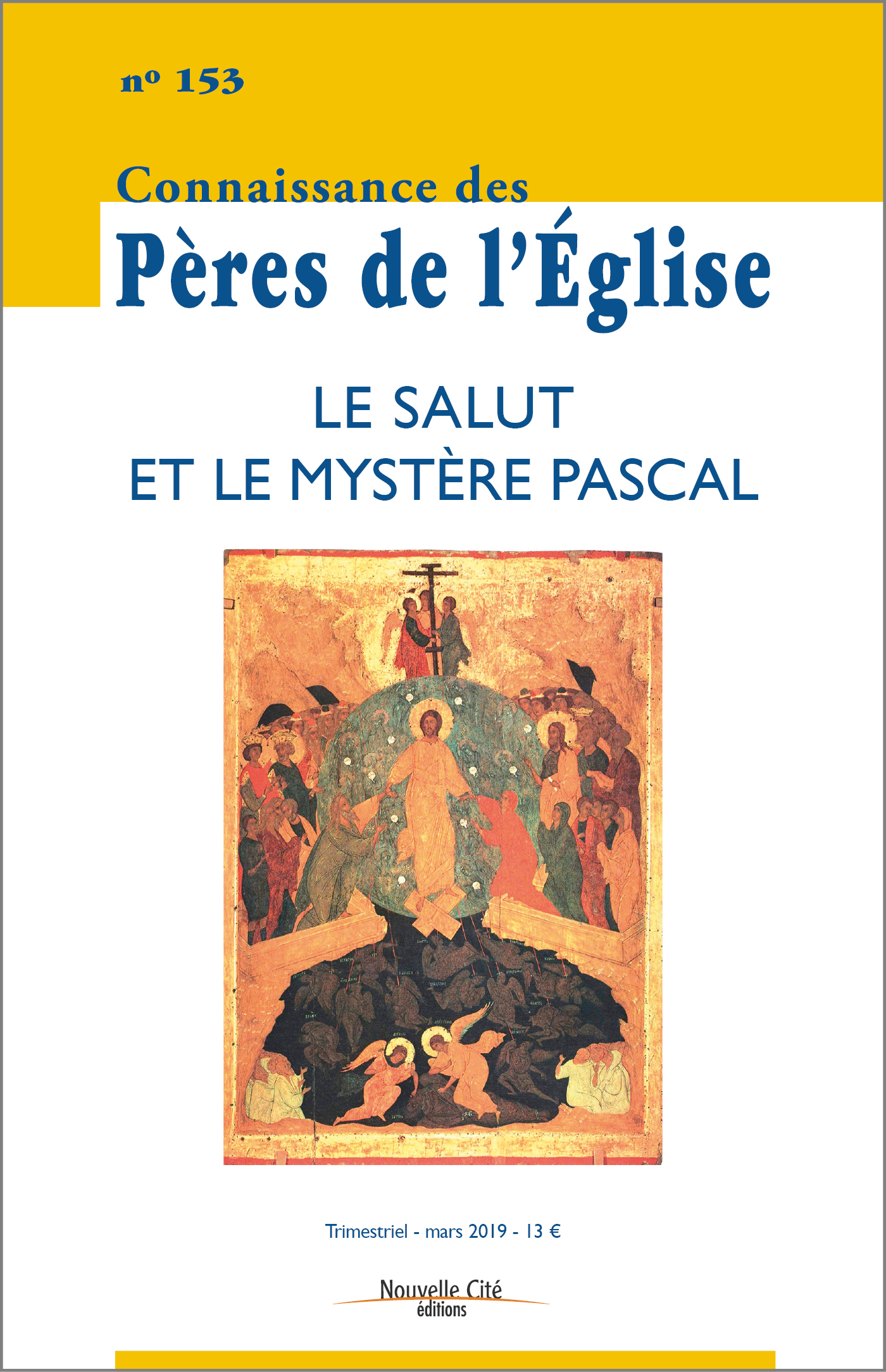 Connaissance des Pères de l'Eglise, n° 153. Le salut et le mystère pascal