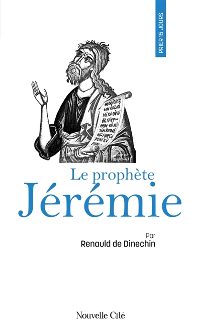 Prier 15 jours avec le prophète Jérémie - n°262