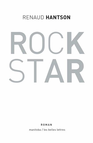 Rock star: 48 heures d'une vie rêvée