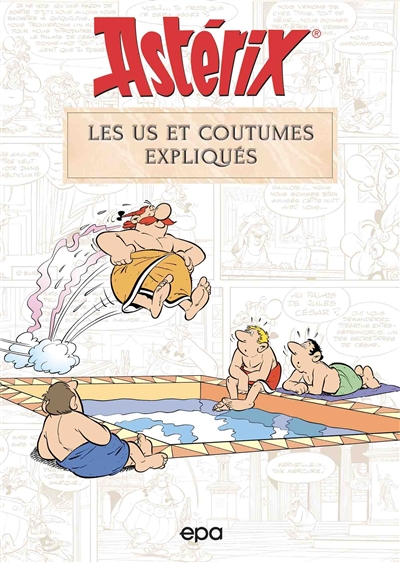 Astérix: les us et coutumes expliqués