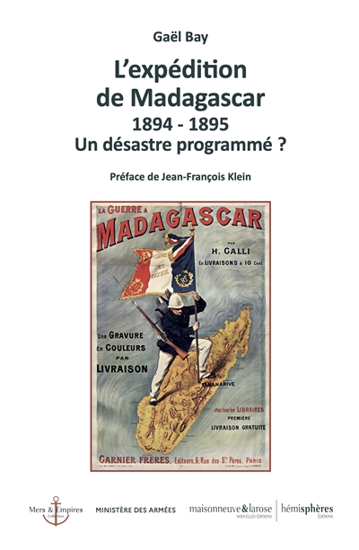 L'expédition de Madagascar: 1894-1895: un désastre programmé?