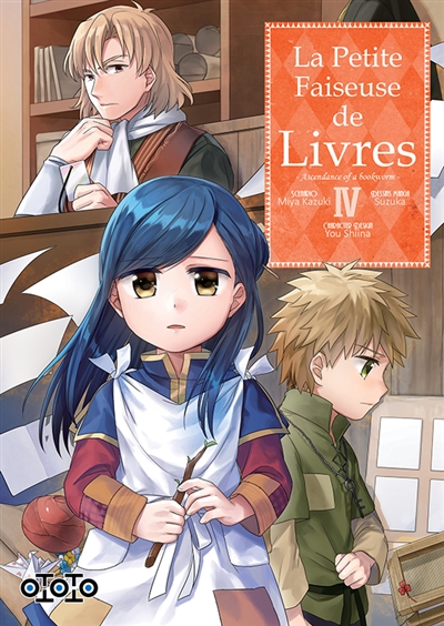 La petite faiseuse de livres: ascendance of a bookworm. Vol. 4