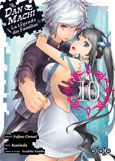 Dan Machi: la légende des Familias. Vol. 10