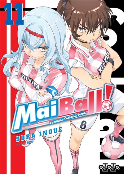 Mai ball!: feminine football team. Vol. 11