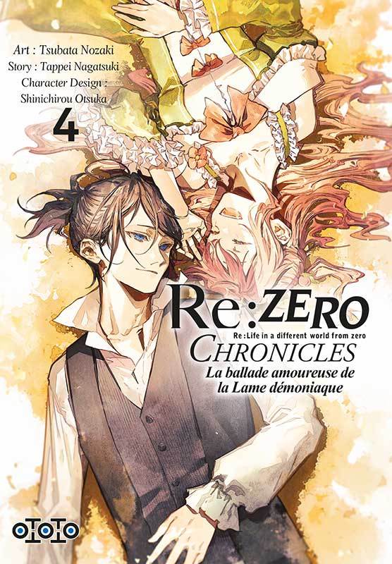 Re:Zero chronicles: Re:Life in a different world from zero: la ballade amoureuse de la lame démoniaque. Vol. 4